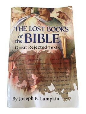 Vintage Bible paperback
Joseph B. Lumpkin The Lost Books of the Bible